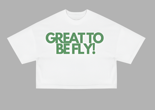 Great To Be Fly!  CROPPED Logo Tee (White/Green)