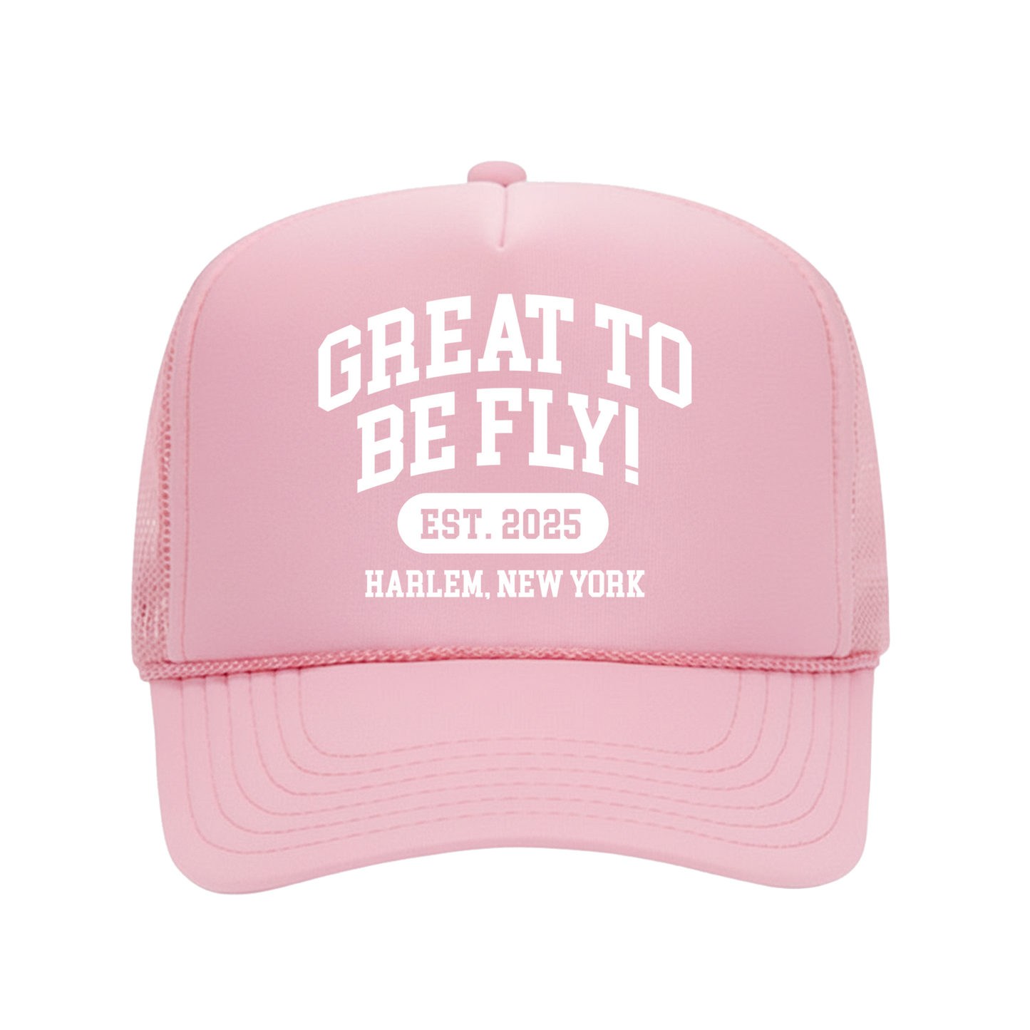 GREAT TO BE FLY! PINK COLLECTION Trucker Hat