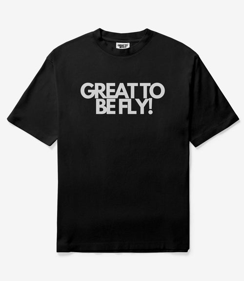 Great To Be Fly!  Logo Tee (Black/White)