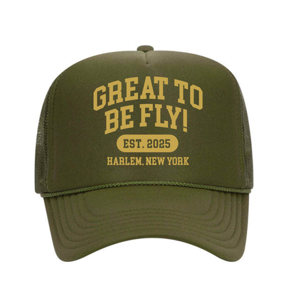 GREAT TO BE FLY! Trucker Hat – Olive