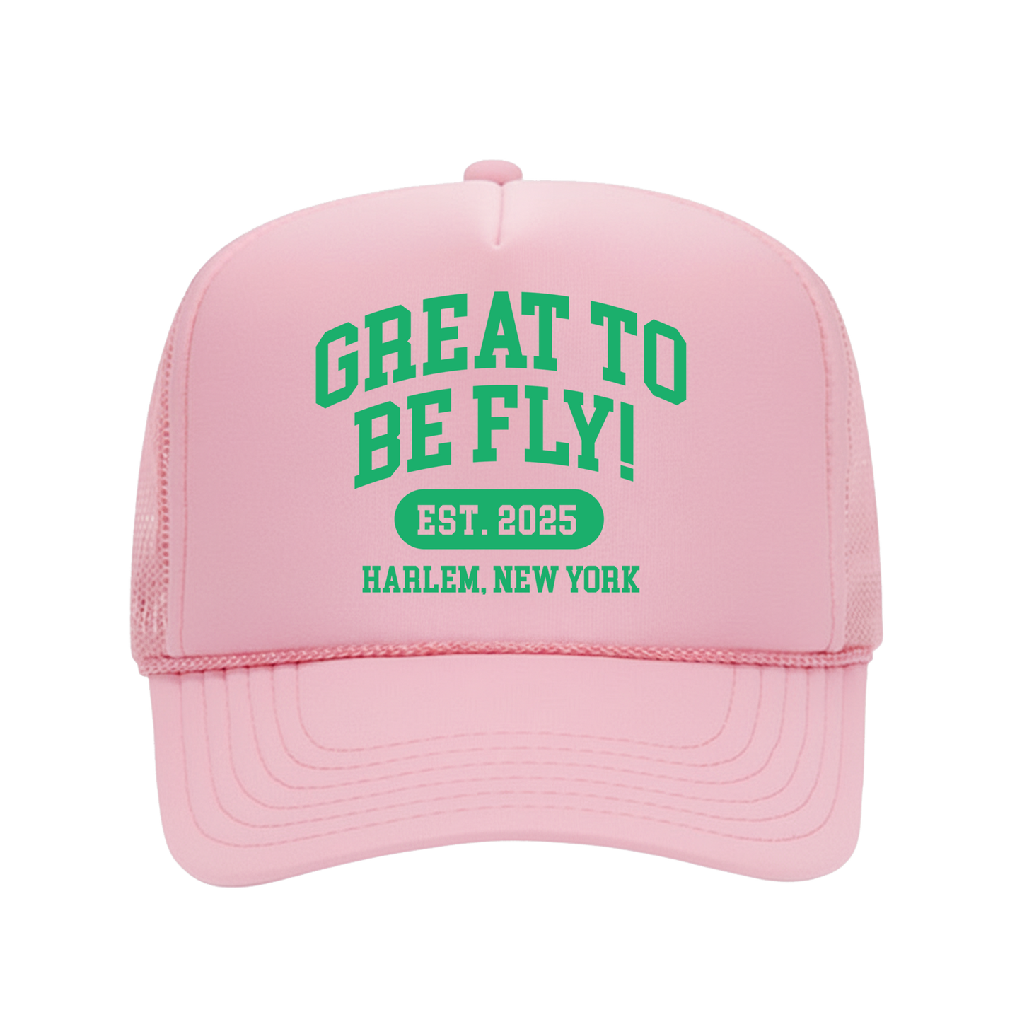 GREAT TO BE FLY! PINK COLLECTION Trucker Hat