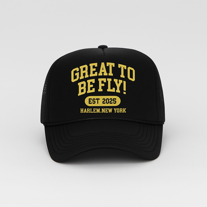GREAT TO BE FLY! Trucker Hat – Black